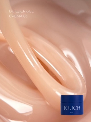 TOUCH Builder gel Crema 03 - jasnobeżowy żel budujący, 15 ml