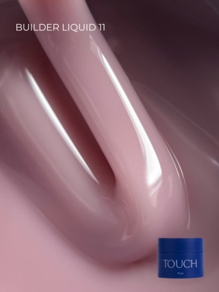 TOUCH Builder liquid 11 - różowo-beżowy mocny żel o płynnej koncystencji, 15 ml